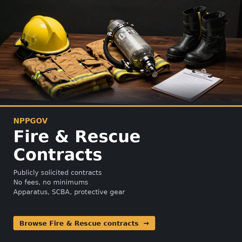 Firefighting equipment and contract paperwork: NPPGov cooperative contracts for apparatus, SCBA and protective gear.